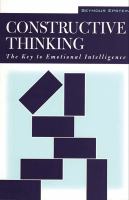 Constructive thinking : the key to emotional intelligence /