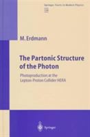 The partonic structure of the photon : photoproduction at the lepton-proton collider, HERA /