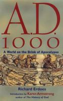 A.D. 1000 : a world on the brink of apocalypse /