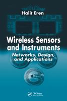 Wireless sensors and instruments : networks, design, and applications /