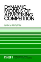 Dynamic models of advertising competition : open- and closed-loop extensions /