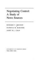 Negotiating control : a study of news sources /