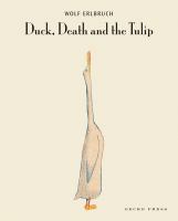 Duck, death and the tulip /
