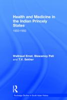 Health and medicine in the Indian princely states : 1850-1950 /