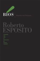 Bíos : biopolitics and philosophy /