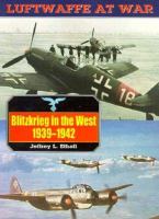 Blitzkrieg in the west, 1939-1942 /