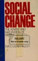 Social change : the advent and maturation of modern society /