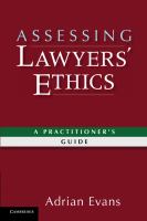 Assessing lawyers' ethics : a practitioners' guide /
