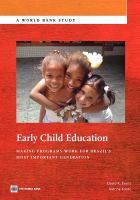 Early child education : making programs work for Brazil's most important generation /