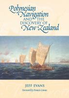 Polynesian navigation and the discovery of New Zealand /