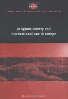 Religious liberty and international law in Europe /