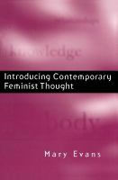 Introducing contemporary feminist thought /