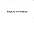 Fracture mechanics /