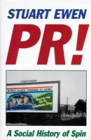 PR! : a social history of spin /