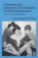 Fundamental concepts of children's literature research : literary and sociological approaches /