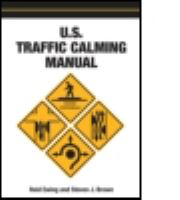 U.S. traffic calming manual /