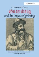 Gutenberg and the impact of printing /