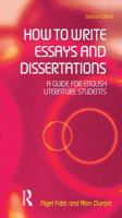 How to write essays and dissertations : a guide for English literature students /