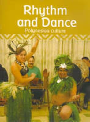 Rhythm and dance : Polynesian culture /