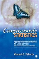 Compassionate statistics : applied quantitative analysis for social services : with exercises and instructions in SPSS /