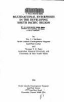 Multinational enterprises in the developing South Pacific region /