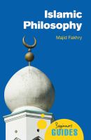 Islamic philosophy : a beginner's guide /
