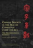 Chinese society in the age of Confucius : (1000-250 BC) : the archaeological evidence /