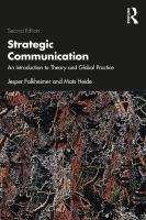 Strategic communication : an introduction to theory and global practice /