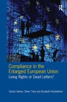 Compliance in the enlarged European Union : living rights or dead letters? /