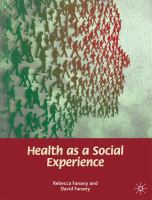Health as a social experience /