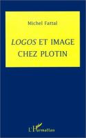 Logos et image chez Plotin /