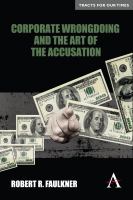 Corporate wrongdoing and the art of the accusation /