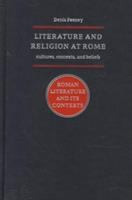 Literature and religion at Rome : cultures, contexts, and beliefs /