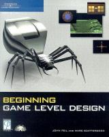 Beginning game level design /