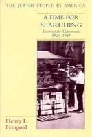 A time for searching : entering the mainstream, 1920-1945 /