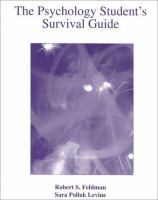 The psychology student's survival guide / Robert S. Feldman, Sara Pollak Levine.