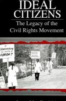 Ideal citizens : the legacy of the civil rights movement /