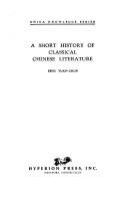 A short history of classical Chinese literature /
