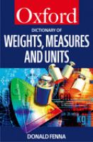A dictionary of weights, measures, and units /