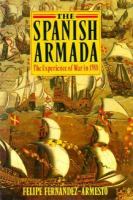 The Spanish Armada : the experience of war in 1588 /