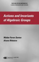 Actions and invariants of algebraic groups /