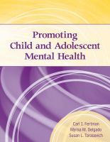 Promoting child and adolescent mental health /