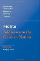 Fichte Addresses to the German nation /