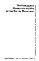 The Portuguese revolution and the Armed Forces Movement /