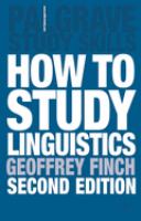 How to study linguistics : a guide to understanding language /