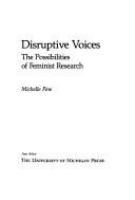 Disruptive voices : the possibilities of feminist research /