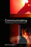 Communicating : the multiple modes of human interconnection /
