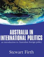 Australia in international politics : an introduction to Australian foreign policy /