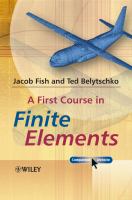 A first course in finite elements /