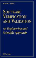 Software verification and validation : an engineering and scientific approach /